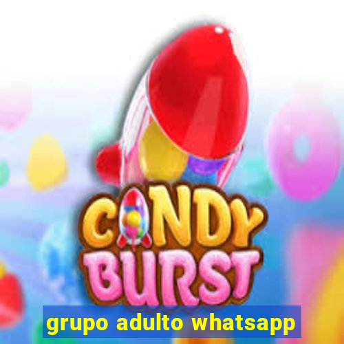 grupo adulto whatsapp